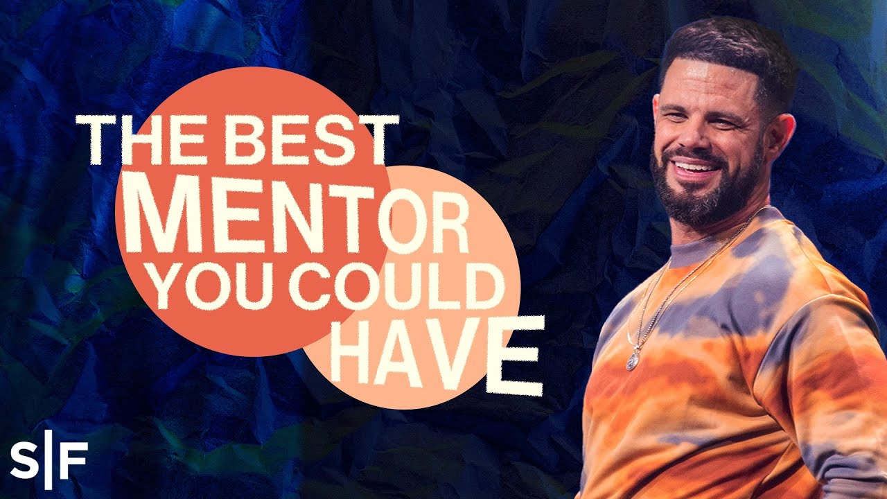 Steven Furtick - The Best Mentor You Could Have