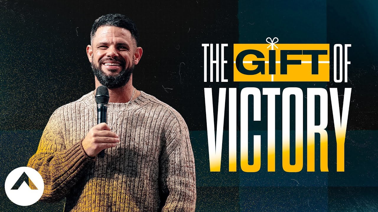 Steven Furtick - The Gift Of Victory