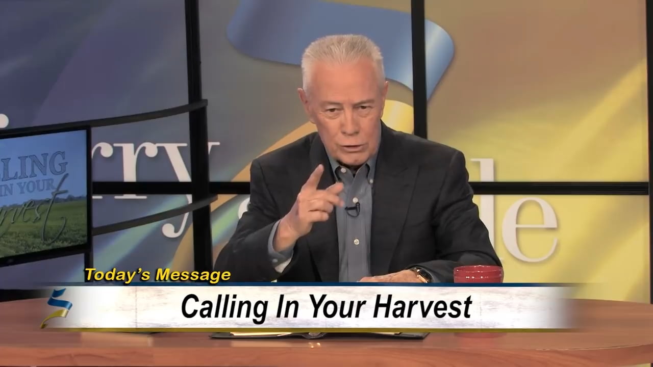 Jerry Savelle - Calling In Your Harvest - Part 3