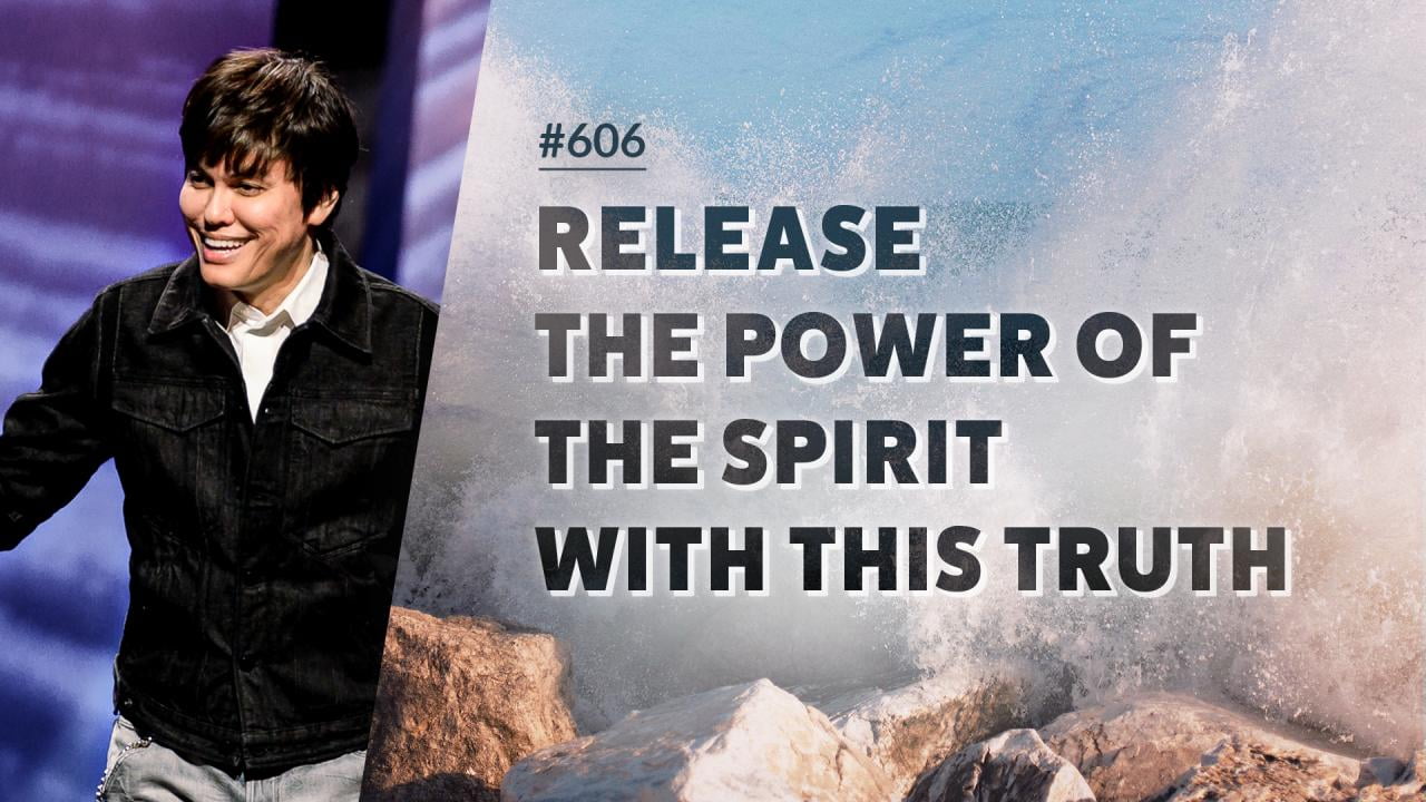 #606 - Joseph Prince - Release The Power Of The Spirit With This Truth - Highlights