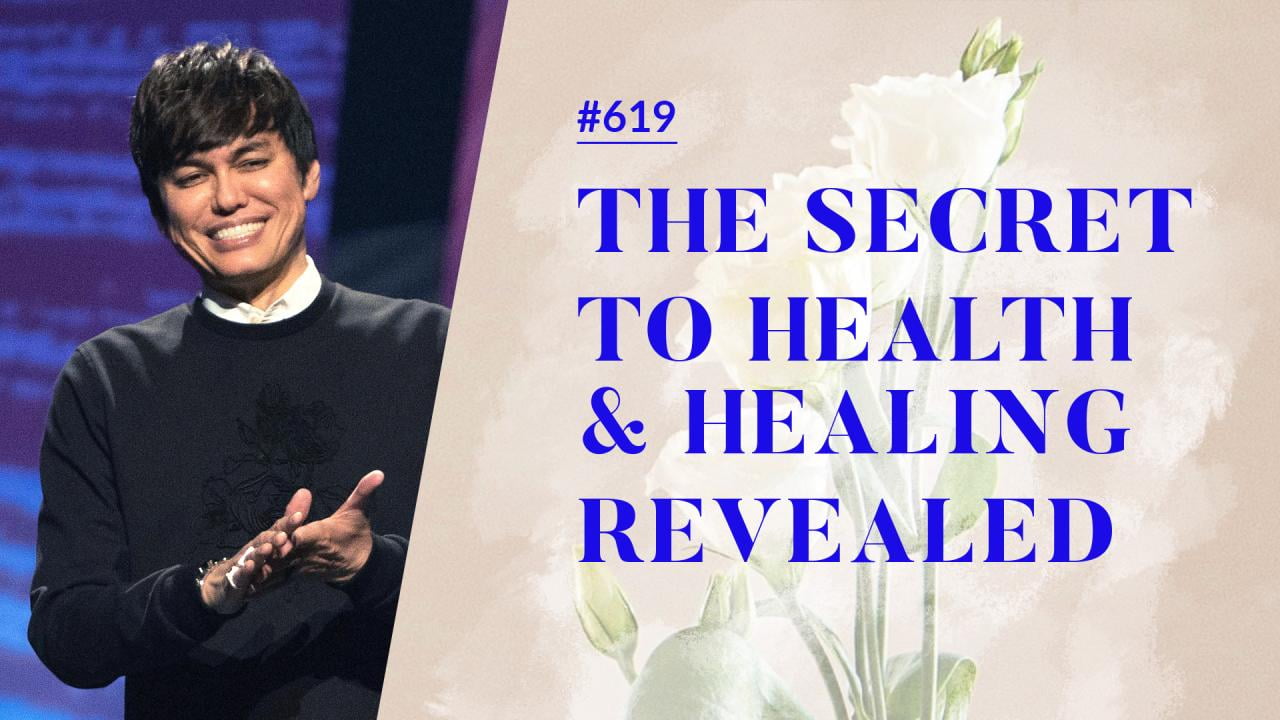 #619 - Joseph Prince - The Secret To Health And Healing Revealed - Highlights