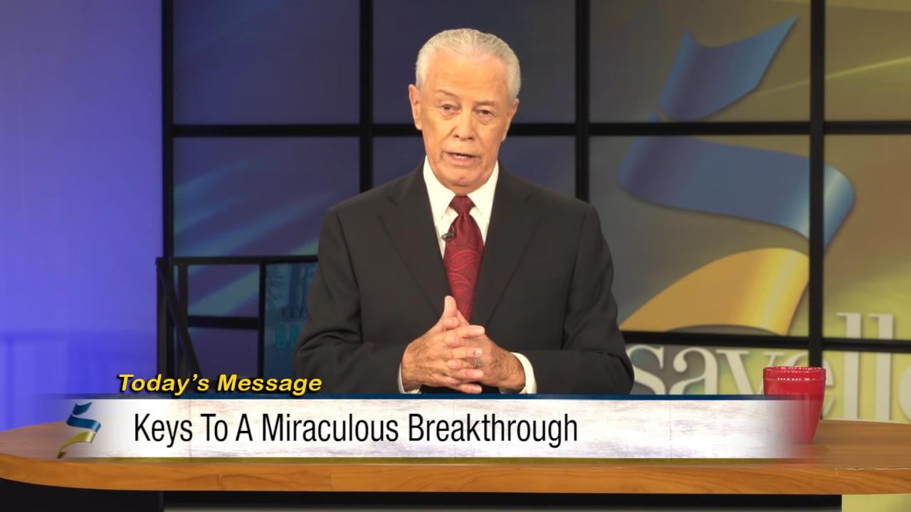 Jerry Savelle - Keys to a Miraculous Breakthrough