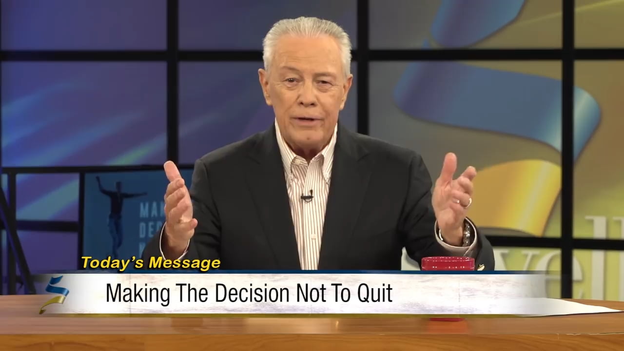 Jerry Savelle - Make the Decision Not to Quit - Part 2