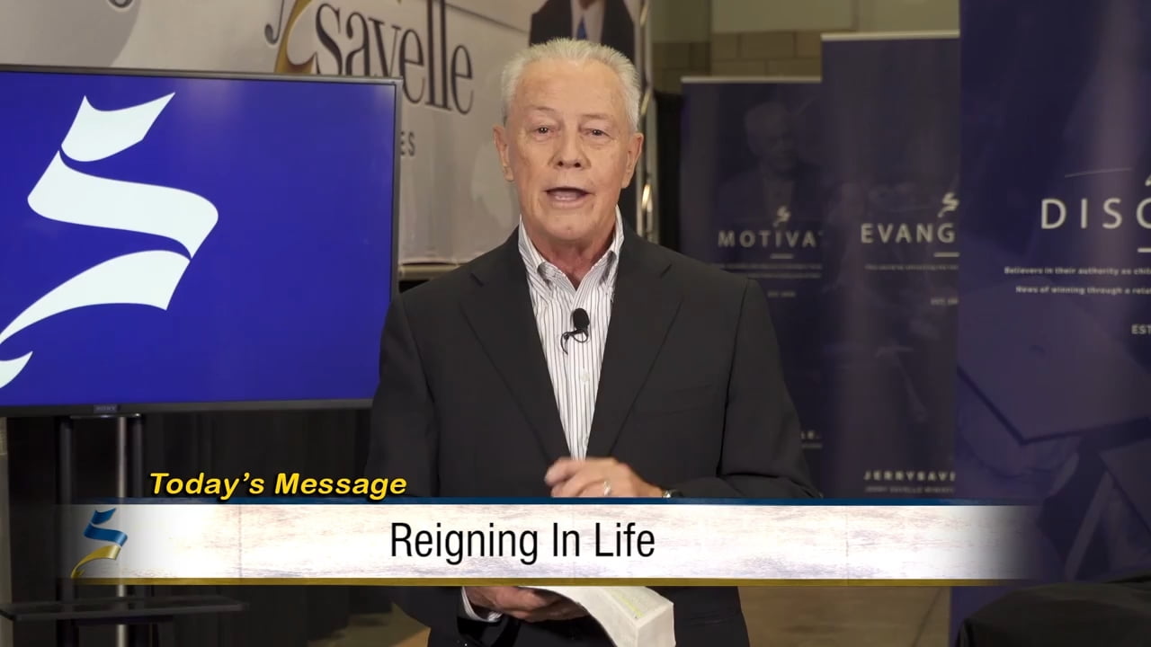 Jerry Savelle - Reigning in Life - Part 1