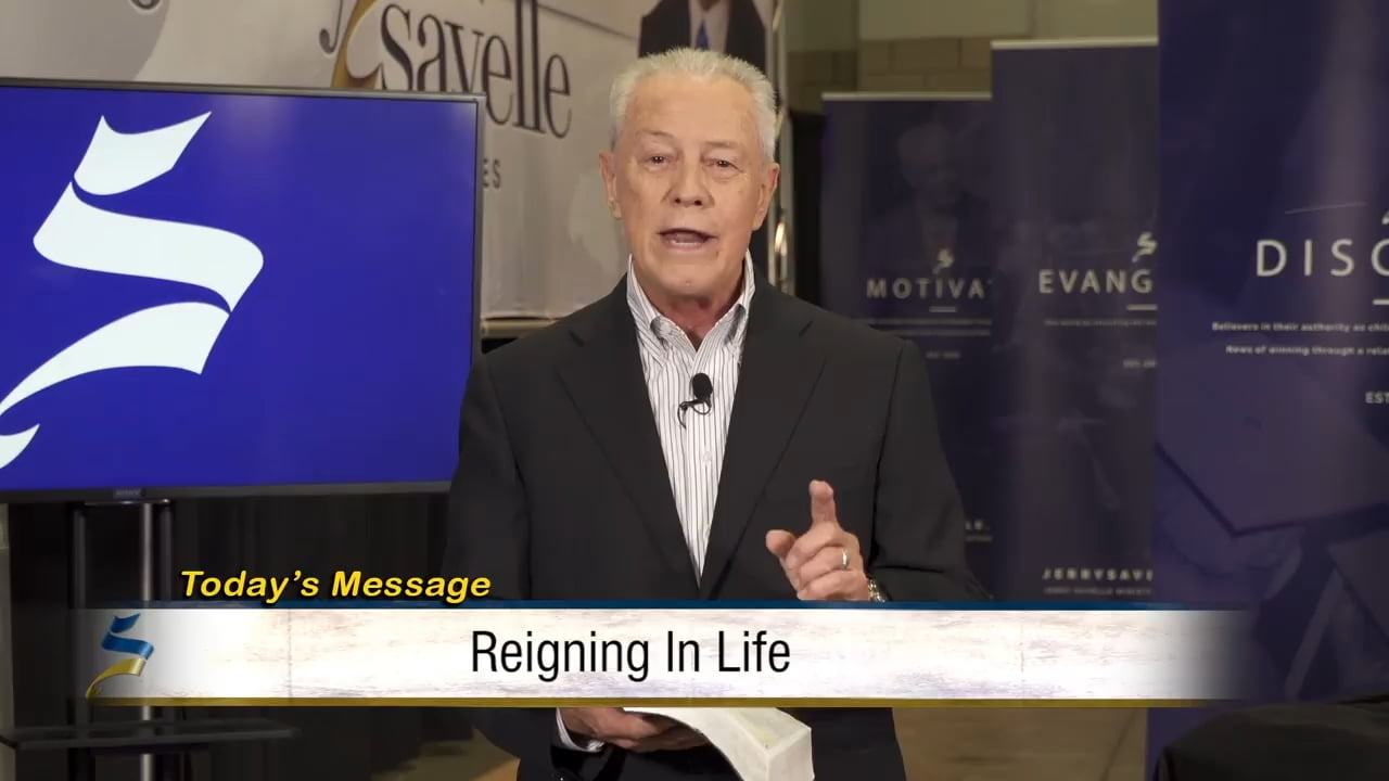 Jerry Savelle - Reigning in Life - Part 2