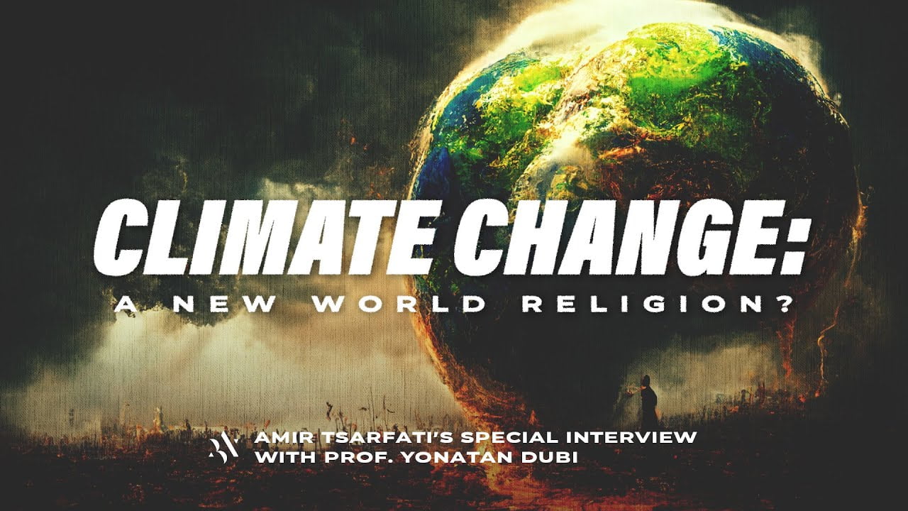 Amir Tsarfati - Climate Change, A New World Religion