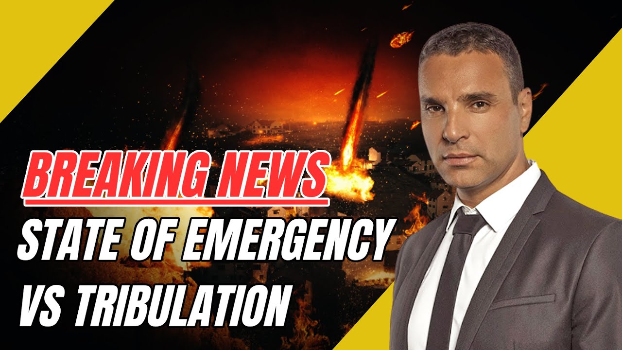 Amir Tsarfati - State of Emergency VS Tribulation