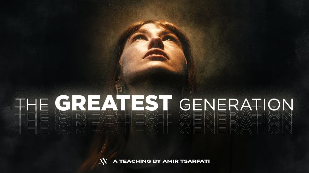 Amir Tsarfati - The Greatest Generation