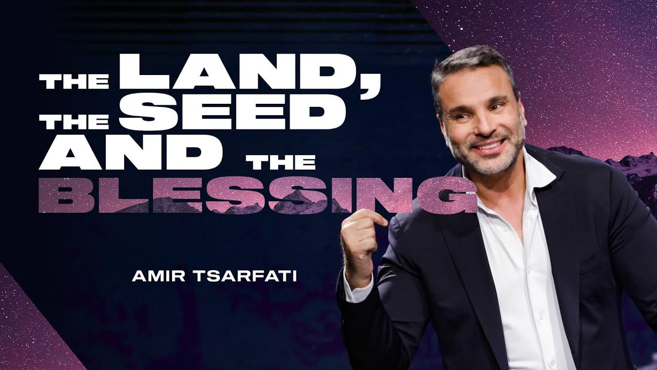 Amir Tsarfati - The Land, The Seed and the Blessing