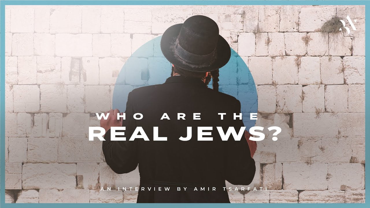 Amir Tsarfati - Who are the Real Jews