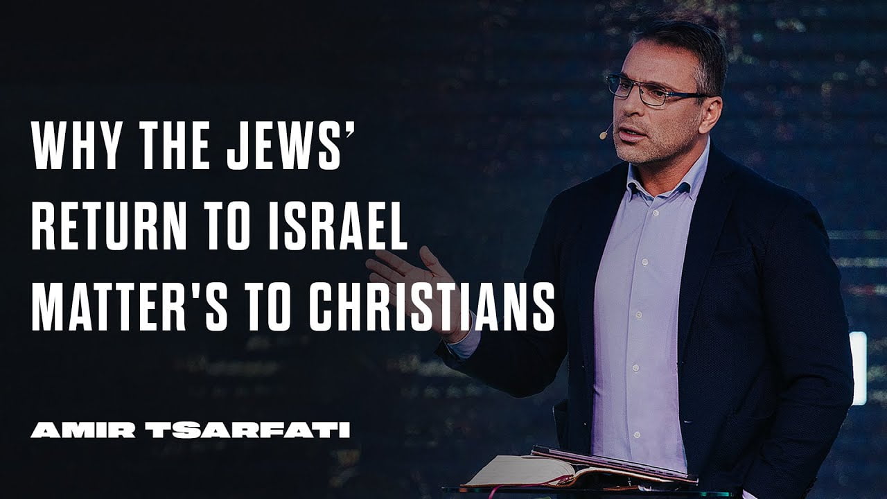 Amir Tsarfati - Why the Jews' Return to Israel Matter's to Christians