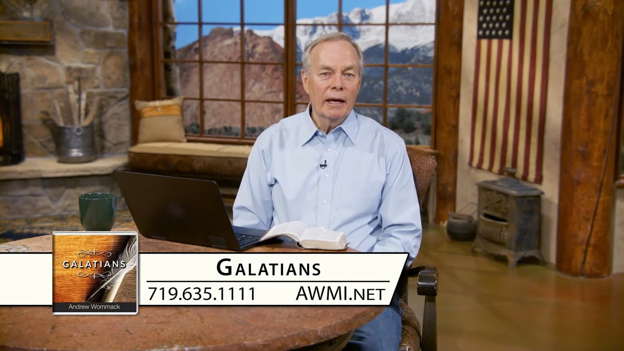Andrew Wommack - Galatians - Episode 2