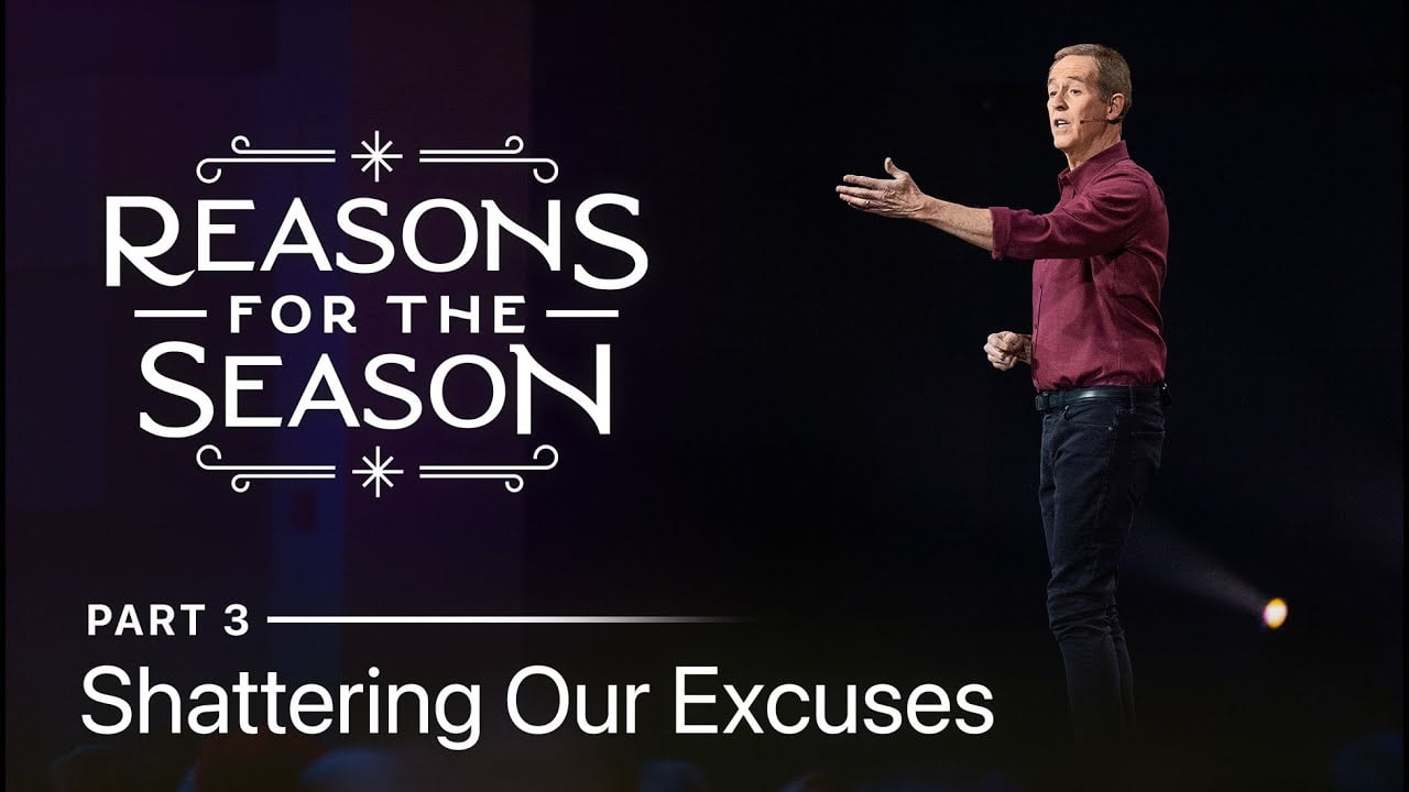 Andy Stanley - Shattering Our Excuses