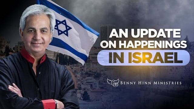 Benny Hinn - An Update on Happenings in Israel