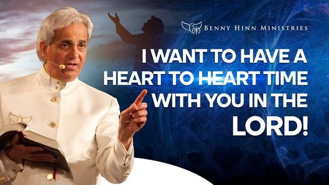 Benny Hinn - I Want to Have a Heart to Heart Time With You in the Lord