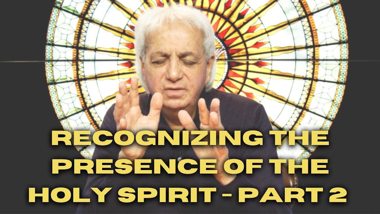 Benny Hinn - Recognizing The Presence Of The Holy Spirit - Part 2