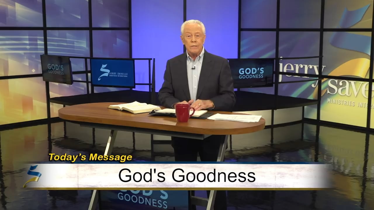 Jerry Savelle - God's Goodness - Part 4