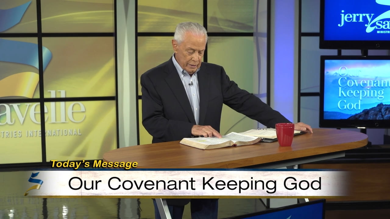 Jerry Savelle - Our Covenant Keeping God - Part 2