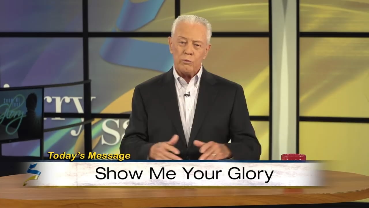 Jerry Savelle - Show Me Your Glory - Part 1