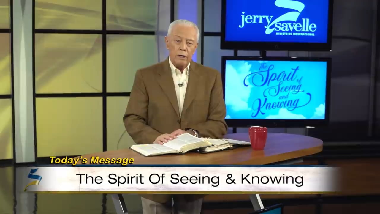 Jerry Savelle - The Spirit of Seeing and Knowing - Part 4