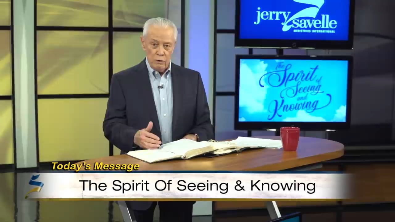 Jerry Savelle - The Spirit of Seeing and Knowing - Part 5