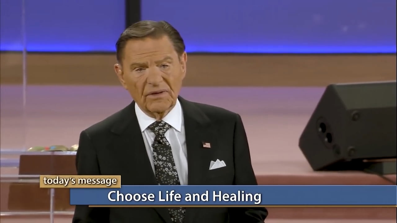 Kenneth Copeland - Choose Life and Healing