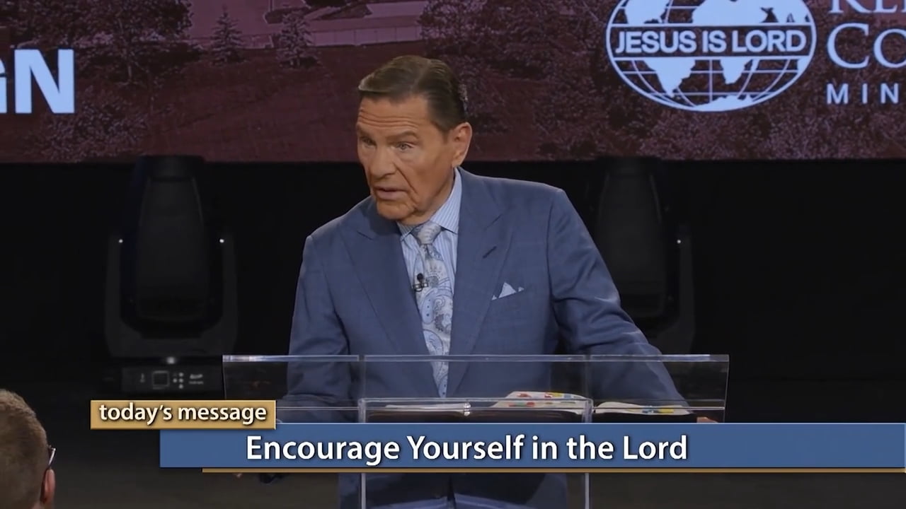 Kenneth Copeland - Encourage Yourself in the Lord