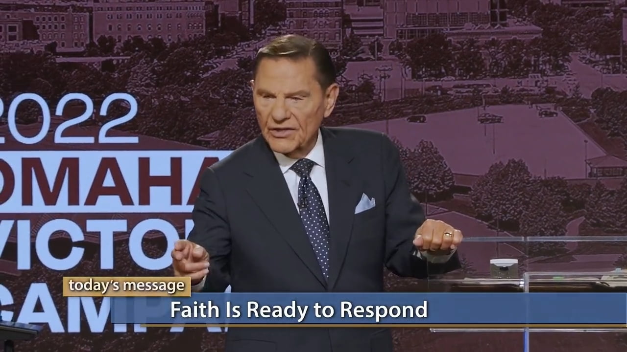 Kenneth Copeland - Faith Is Ready To Respond