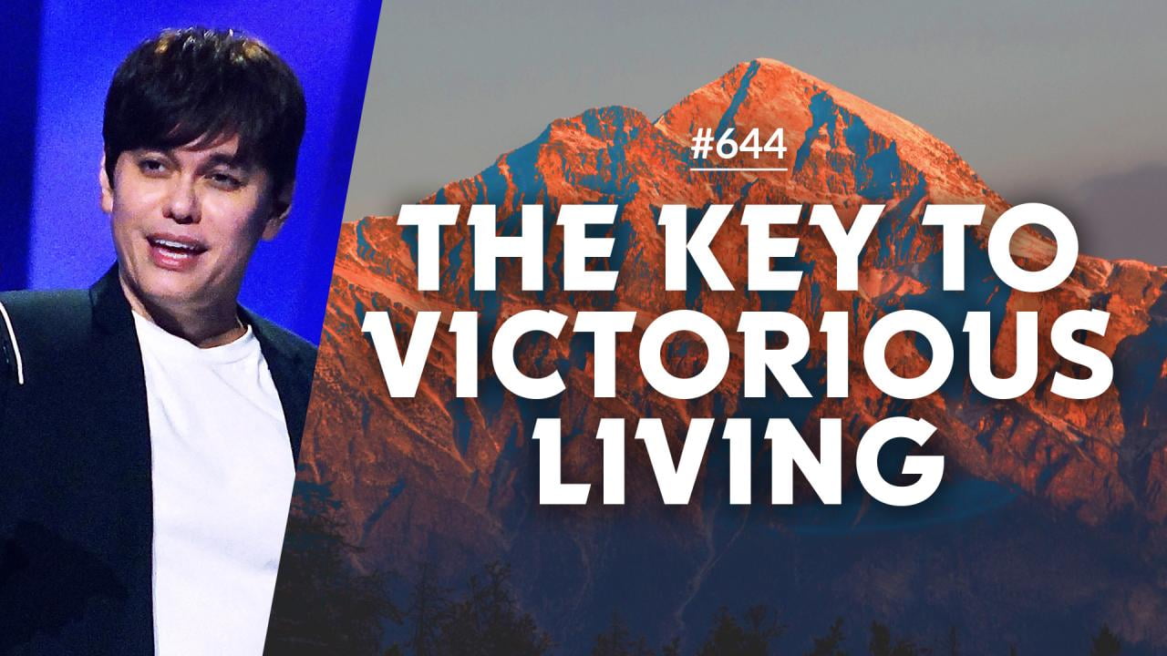 #644 - Joseph Prince - The Key To Victorious Living - Part 1