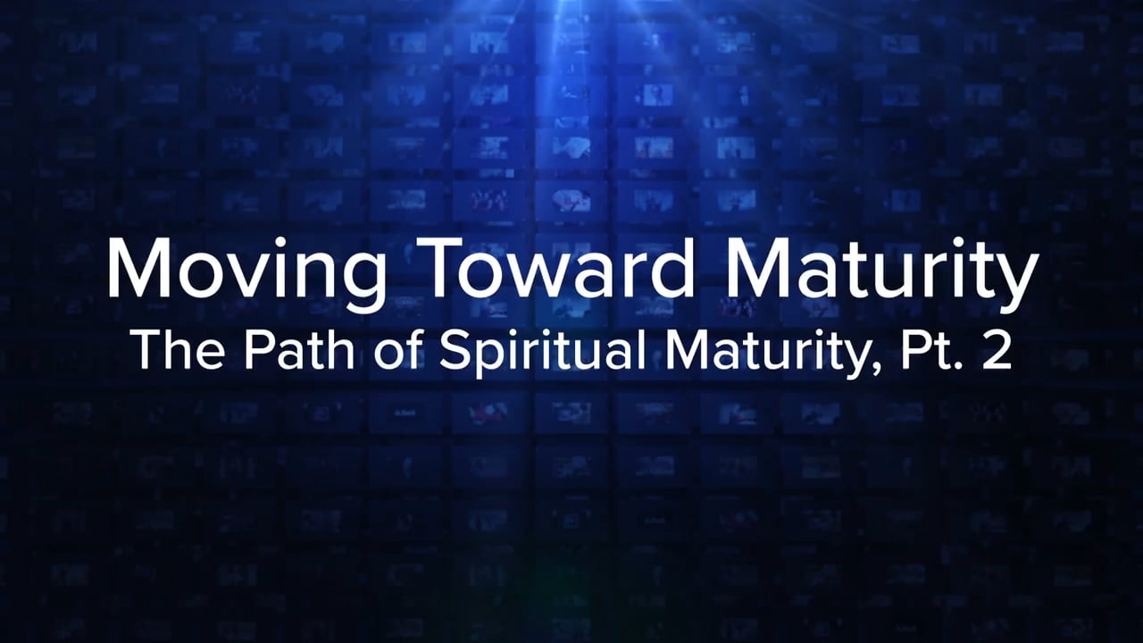 Charles Stanley - Moving Toward Maturity