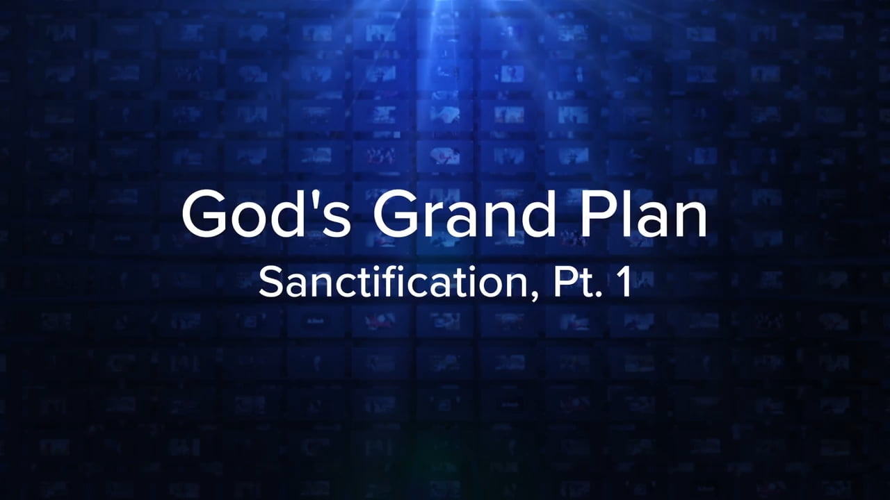 Charles Stanley - Sanctification, God's Grand Plan