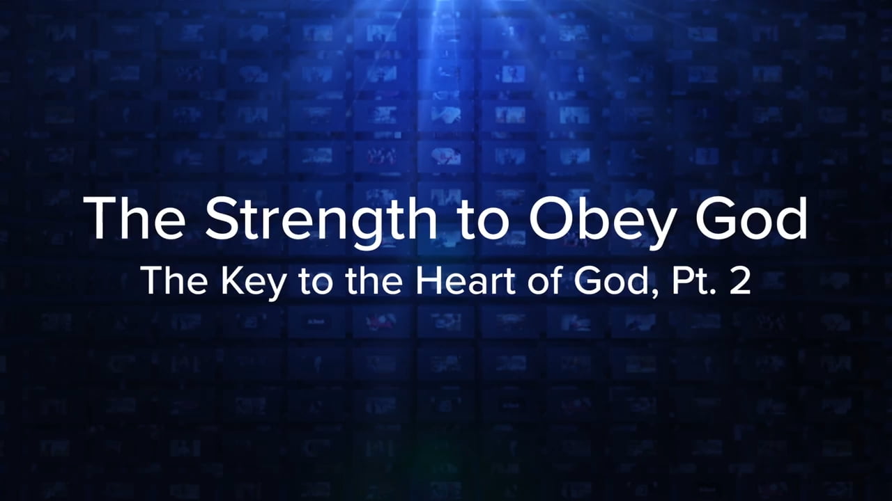 Charles Stanley - The Strength to Obey God