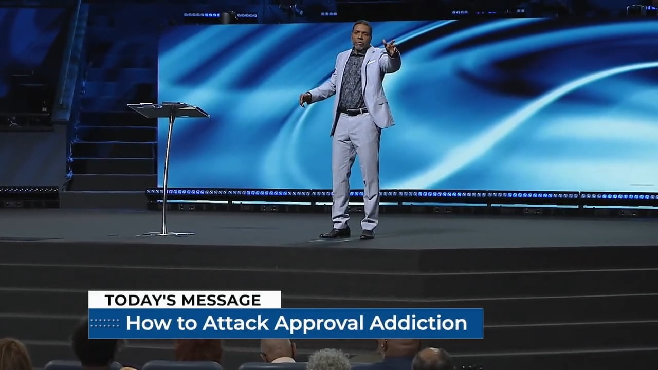 Creflo Dollar - How To Attack Approval Addiction - Part 2