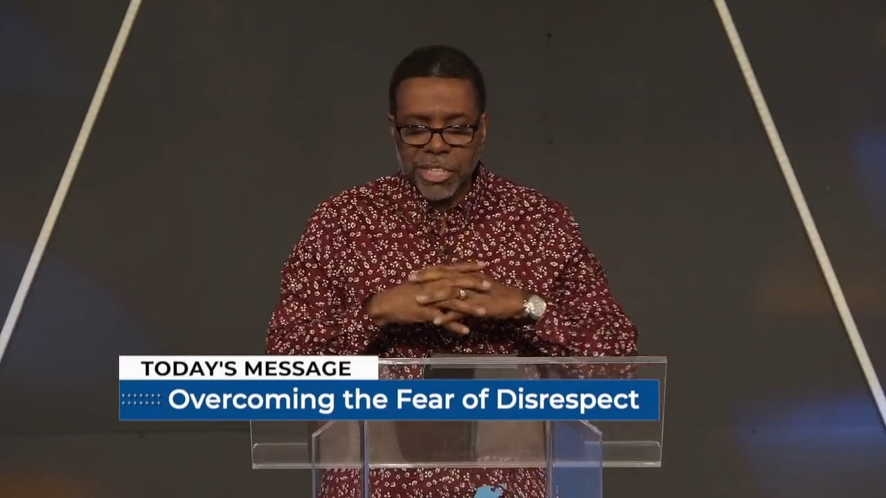 Creflo Dollar - Overcoming The Fear of Disrespect