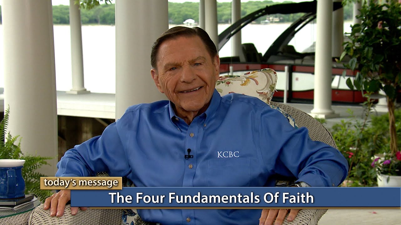 Kenneth Copeland - The Four Fundamentals of Faith