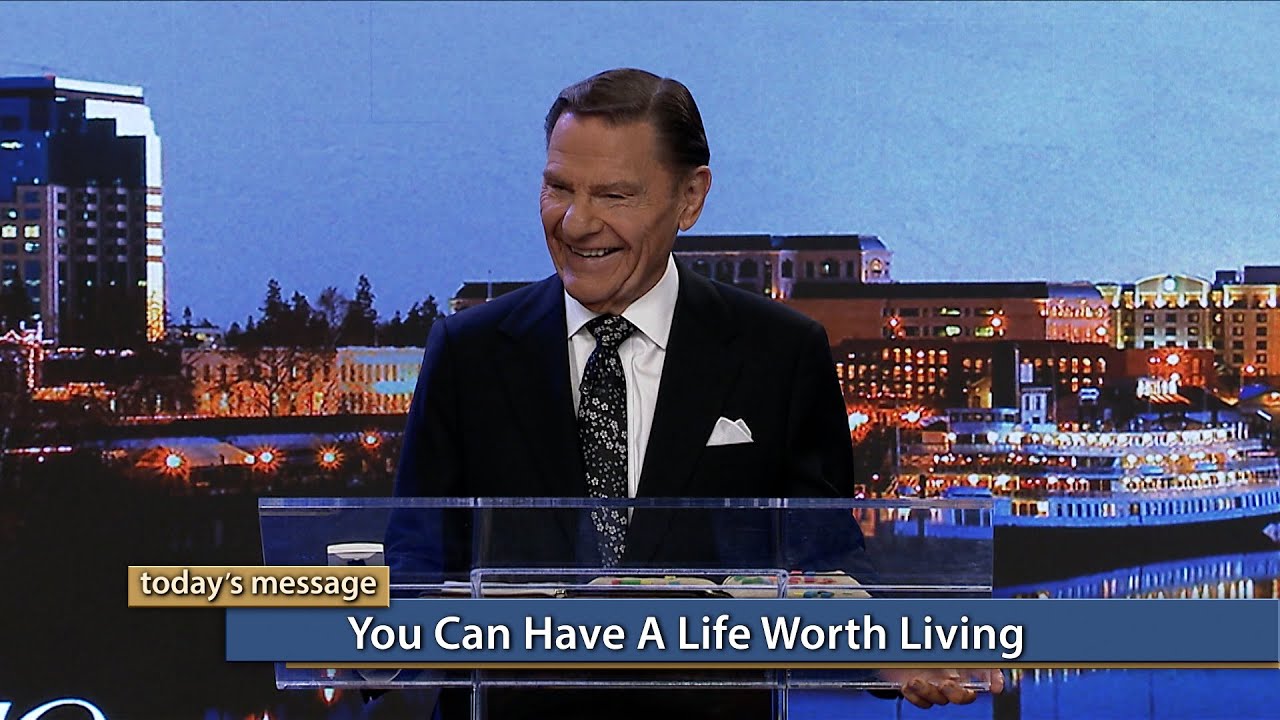 Kenneth Copeland - You Can Have a Life Worth Living