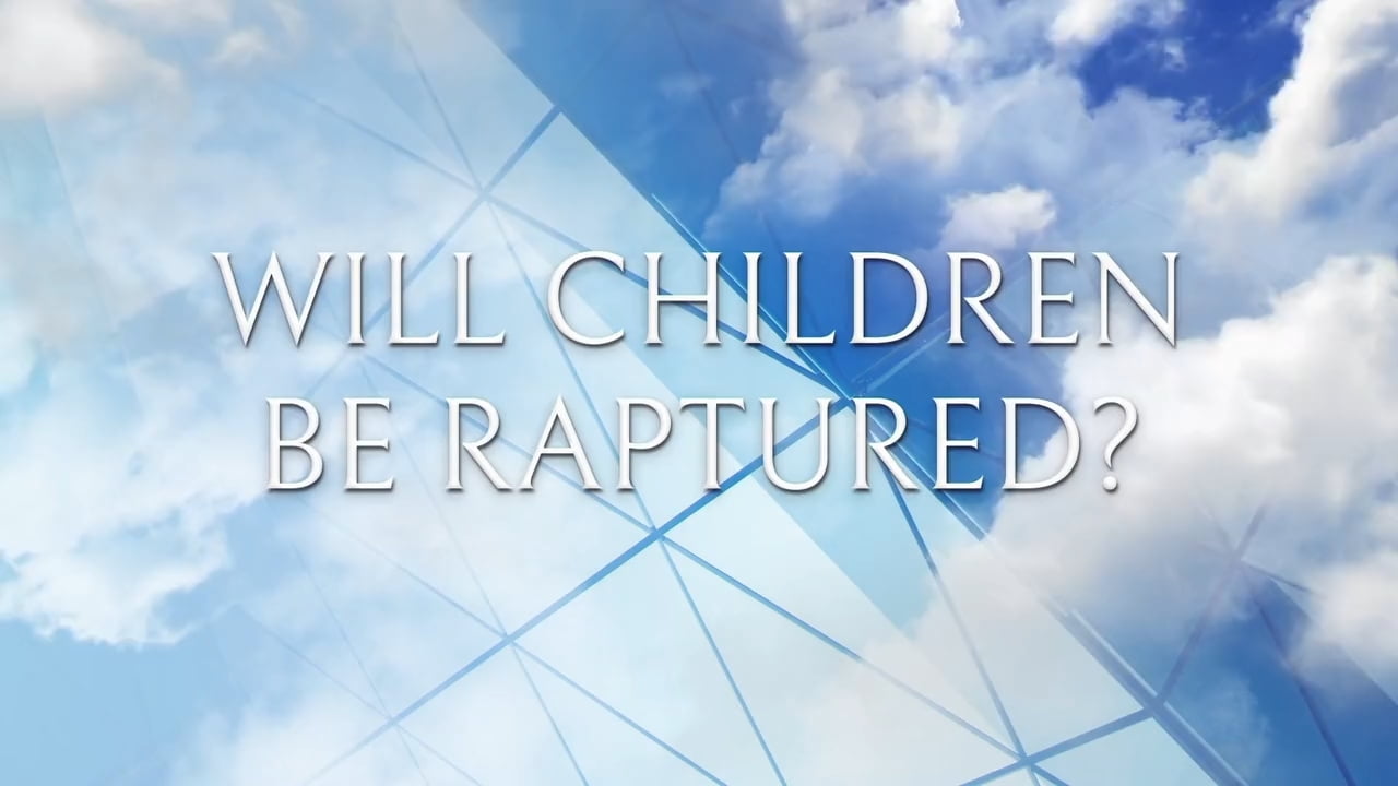 David Jeremiah - Will Children Be Raptured?