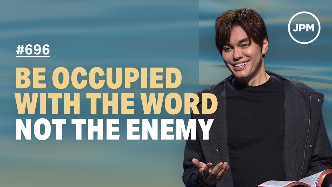 #696 - Joseph Prince - Be Occupied With The Word Not The Enemy - Part 1