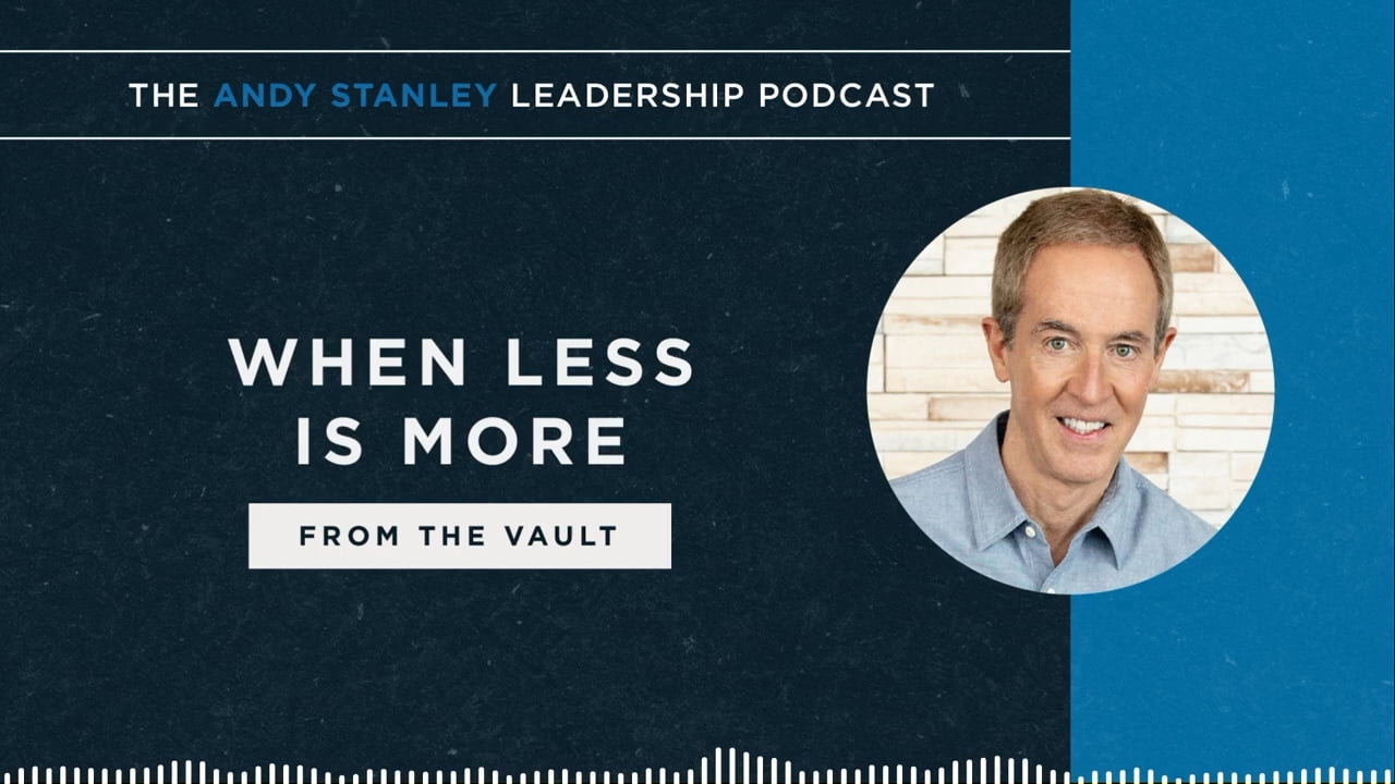 Andy Stanley - When Less is More