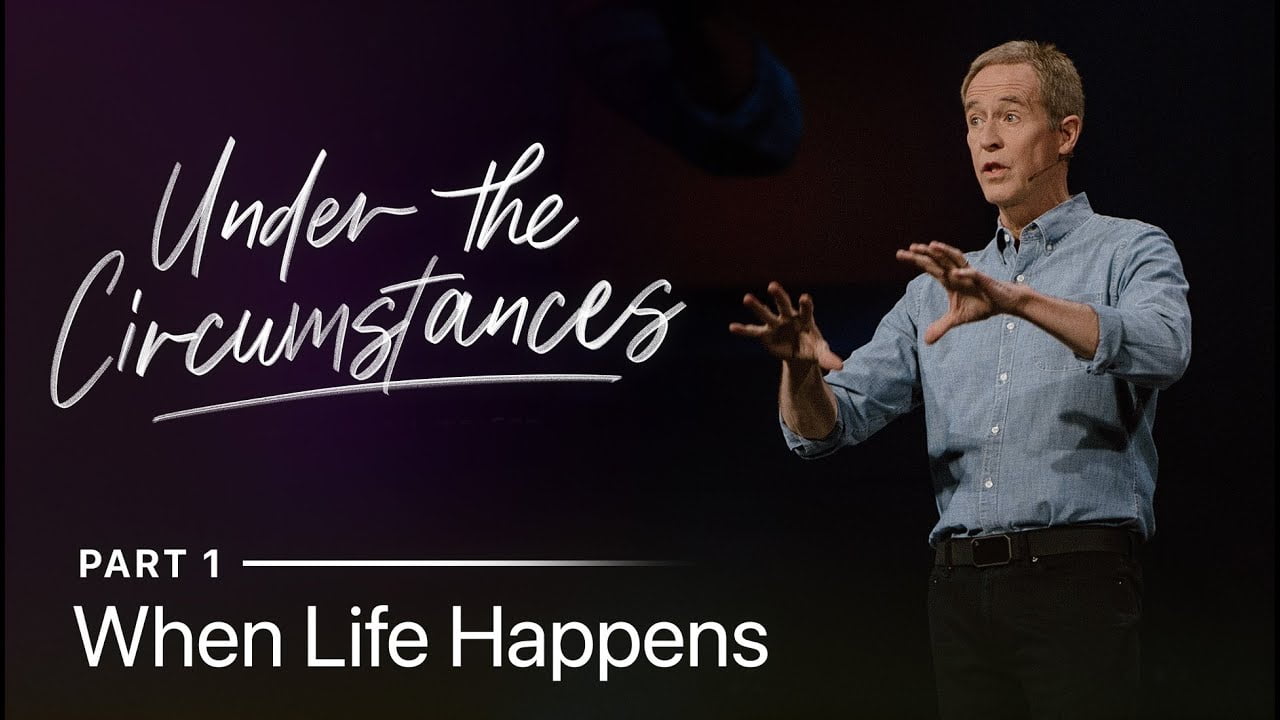 Andy Stanley - When Life Happens
