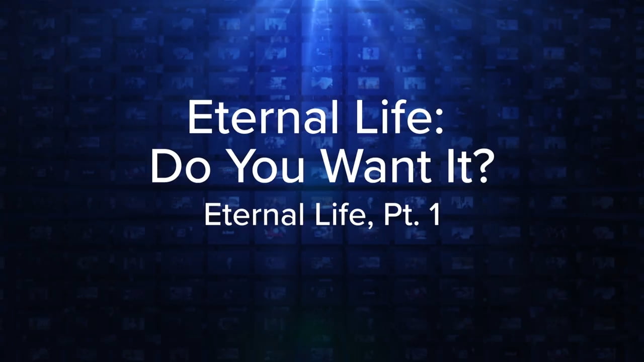 Charles Stanley - Eternal Life, Do You Want It