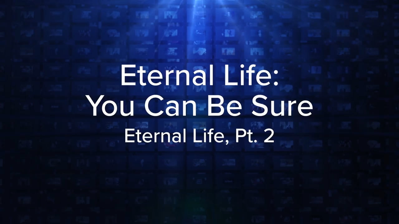 Charles Stanley - Eternal Life, You Can Be Sure