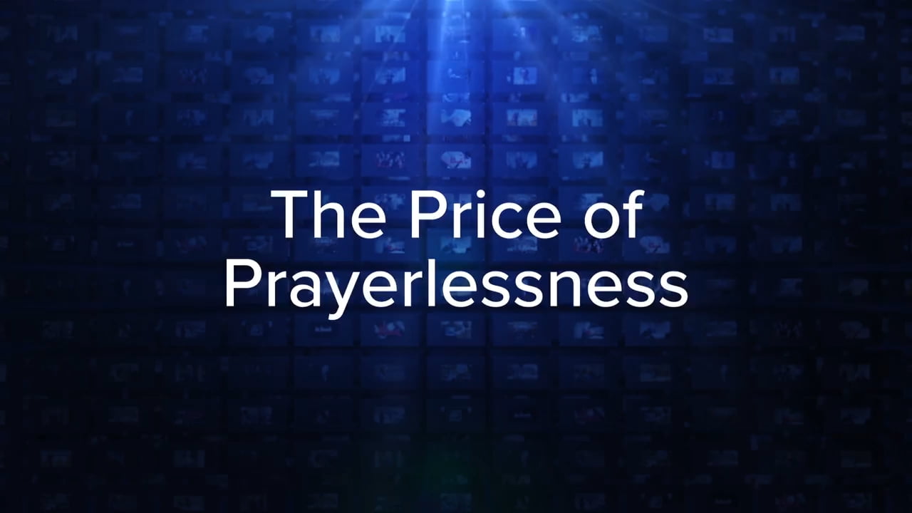 Charles Stanley - The Price of Prayerlessness