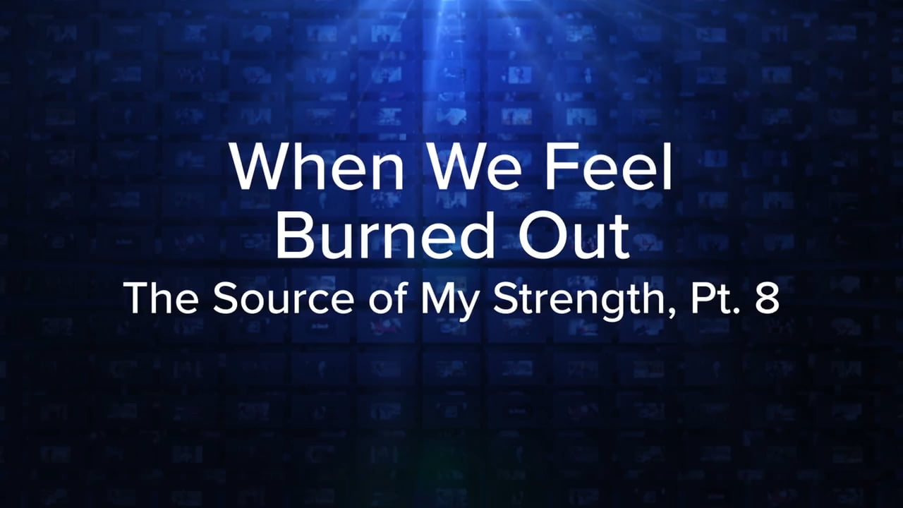 Charles Stanley - When We Feel Burned Out