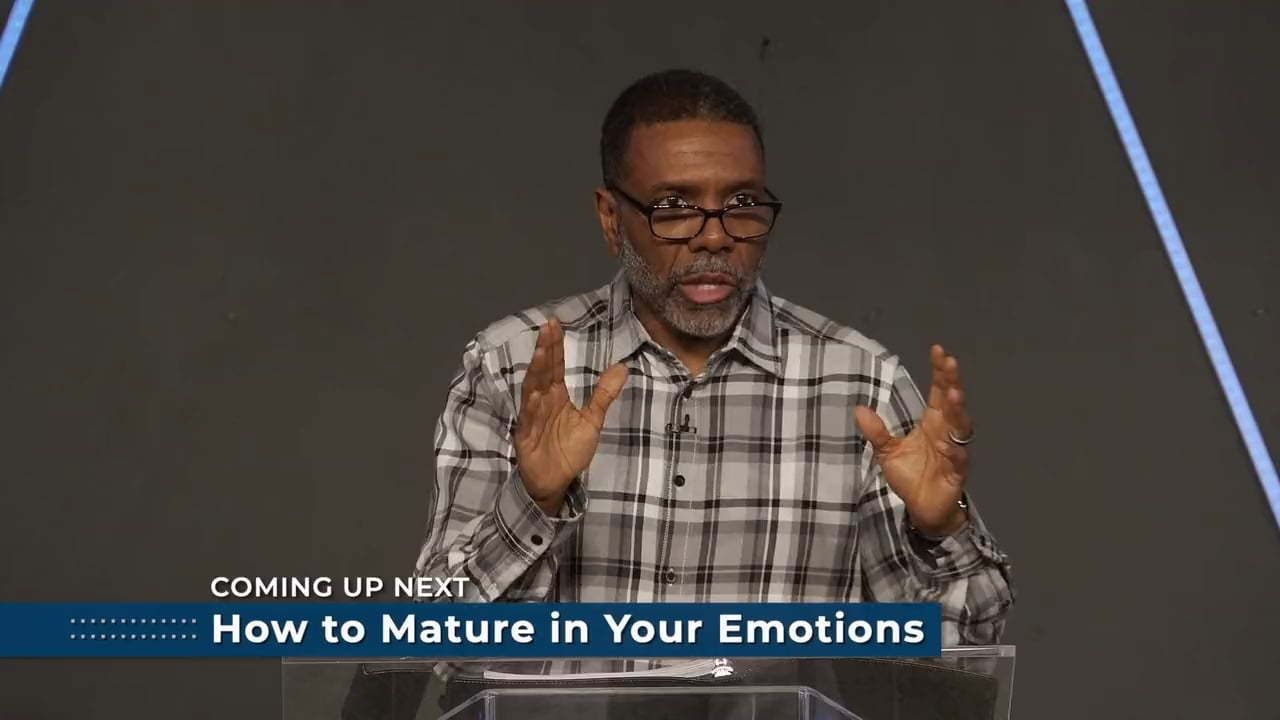 Creflo Dollar - How To Mature In Your Emotions