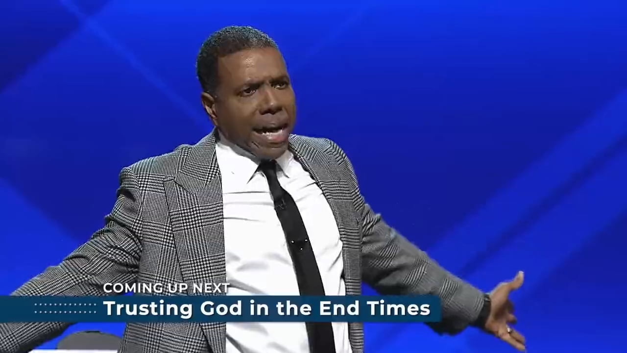 Creflo Dollar - Trusting God in the End Times - Part 2