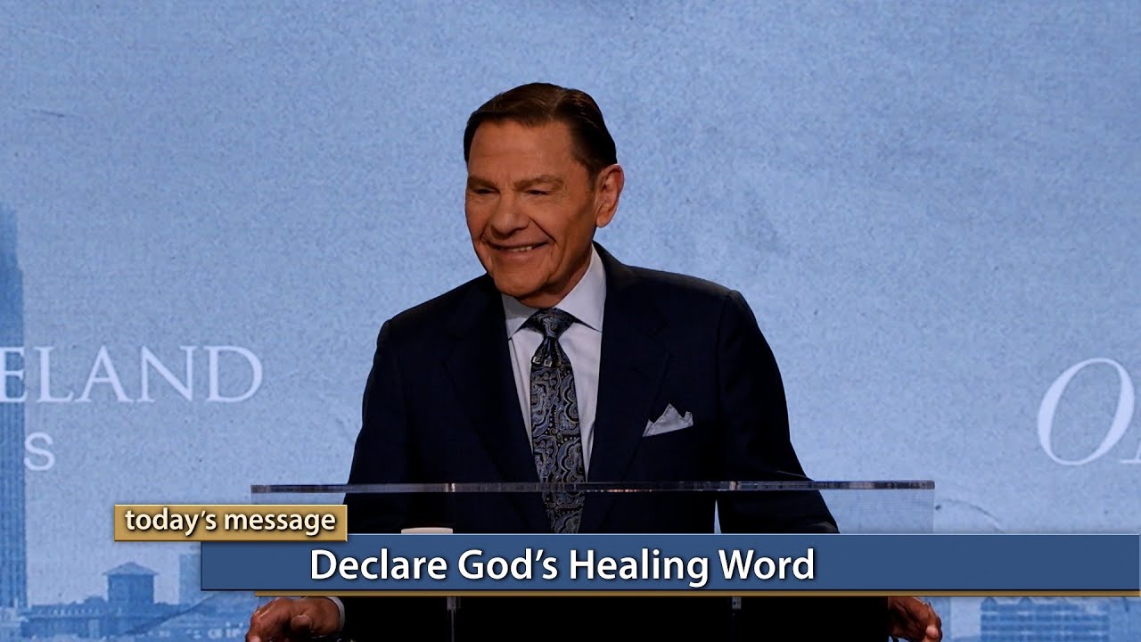 Kenneth Copeland - Declare God's Healing WORD