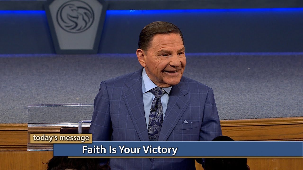 Kenneth Copeland - Faith Is Your VICTORY