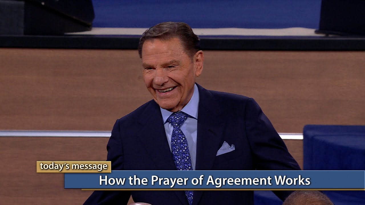 Kenneth Copeland - How the Prayer of Agreement Works