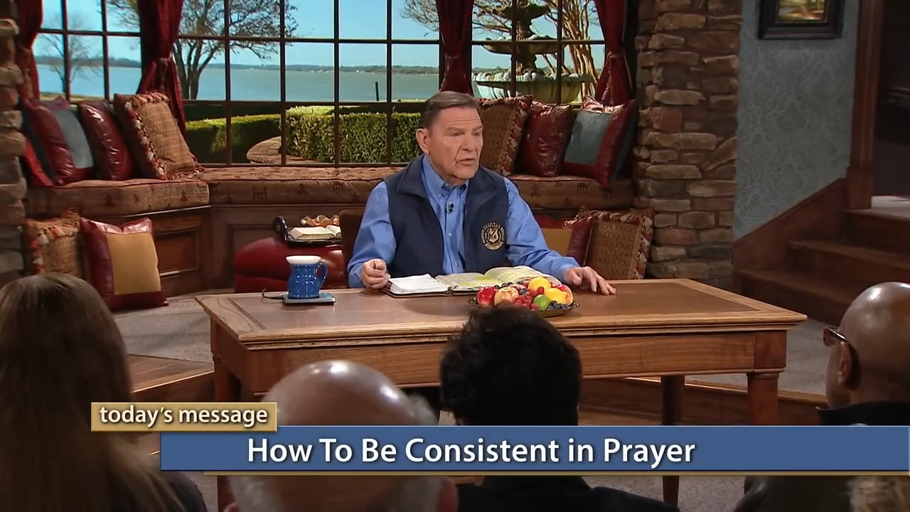 Kenneth Copeland - How To Be Consistent In Prayer